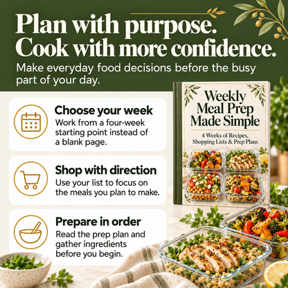 Choose your week, shop with direction and prepare in order